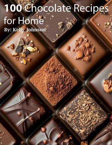 100 Chocolate Recipes for Home - Paperback