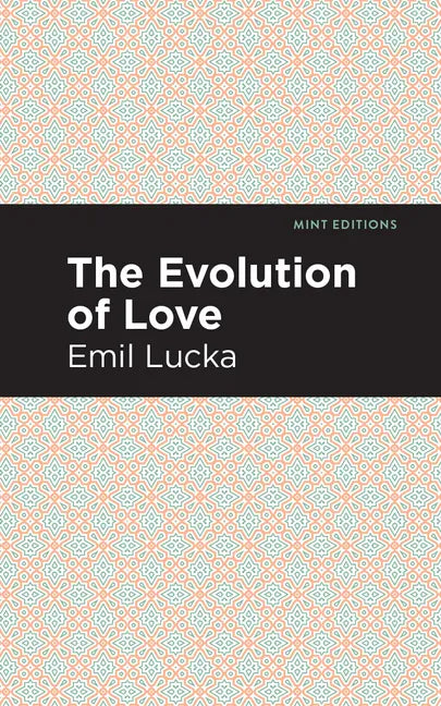 The Evolution of Love - Paperback