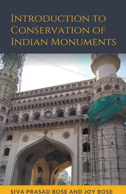 Introduction to Conservation of Indian Monuments - Paperback