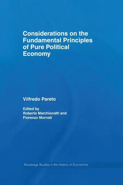 Considerations on the Fundamental Principles of Pure Political Economy - Paperback
