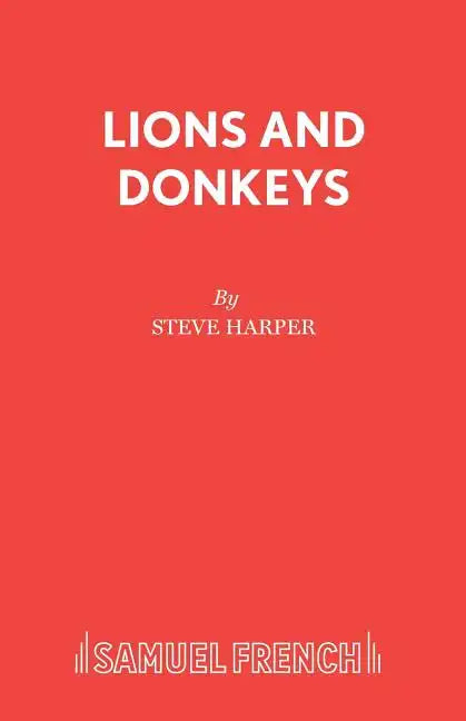 Lions and Donkeys - Paperback