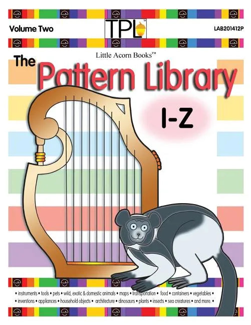 The Pattern Library I to Z: Patterns for Common & Unusual Objects & More - Paperback