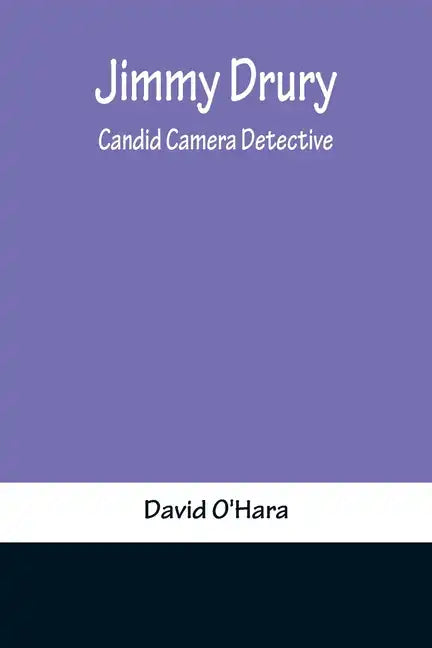 Jimmy Drury: Candid Camera Detective - Paperback
