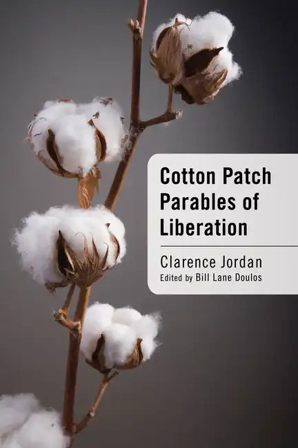 Cotton Patch Parables of Liberation - Paperback