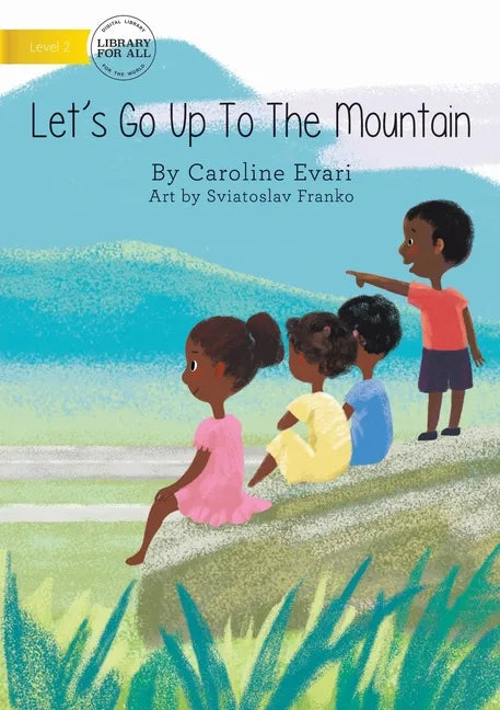 Let's Go Up The Mountain - Paperback