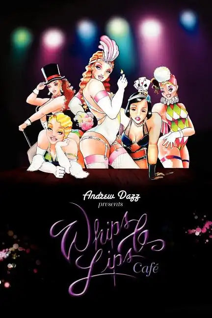 Whips and Lips Cafe - Paperback