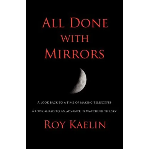 All Done with Mirrors - Paperback