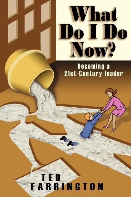 What Do I Do Now? - Paperback