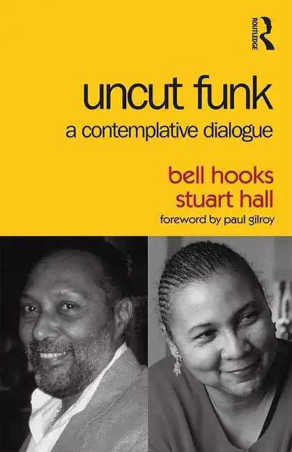 Uncut Funk: A Contemplative Dialogue - Paperback