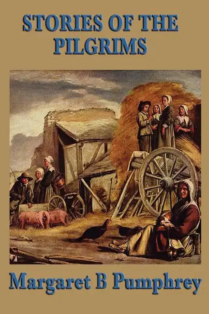 Stories of the Pilgrims - Paperback