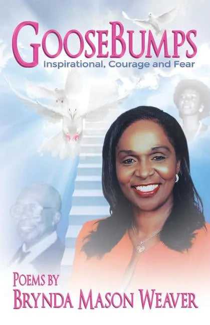 Goose Bumps! Inspiration, courage and fear - Paperback