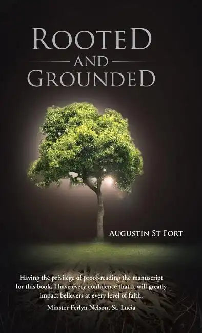 Rooted and Grounded - Hardcover