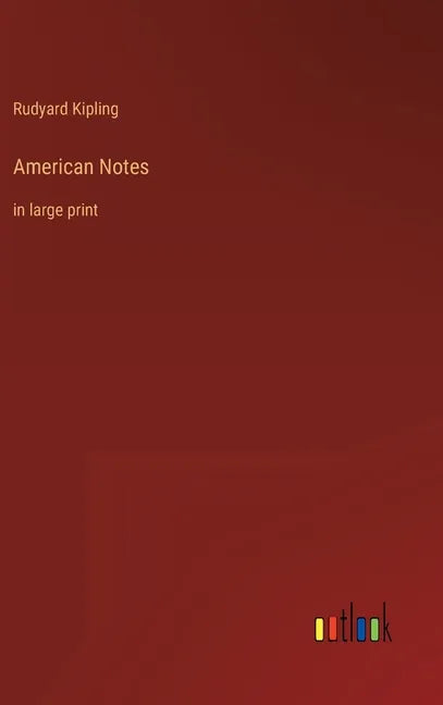 American Notes: in large print - Hardcover