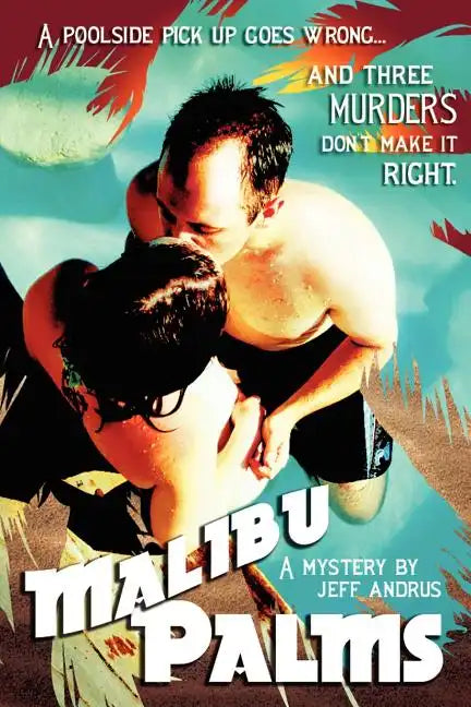 Malibu Palms - Paperback