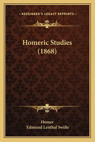 Homeric Studies (1868) - Paperback