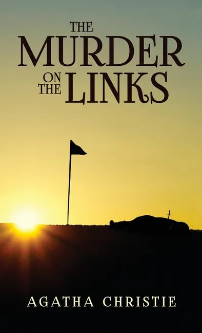 The Murder on the Links - Hardcover