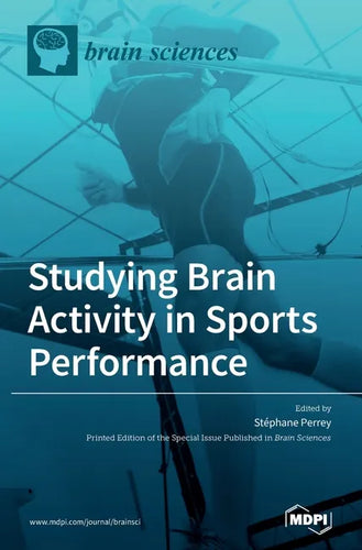 Studying Brain Activity in Sports Performance - Hardcover