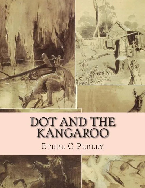 Dot and the Kangaroo - Paperback