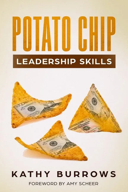 Potato Chip Leadership Skills - Paperback