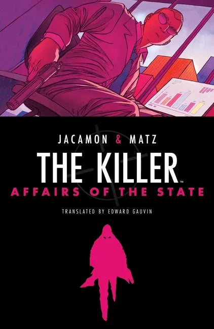 The Killer: Affairs of the State - Hardcover
