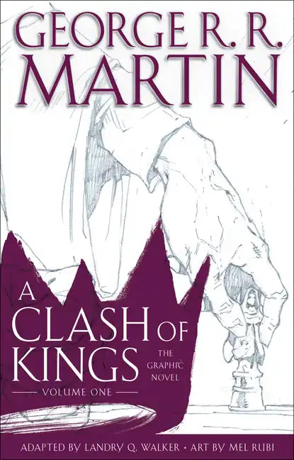 A Clash of Kings: The Graphic Novel: Volume One - Hardcover