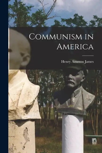 Communism in America - Paperback