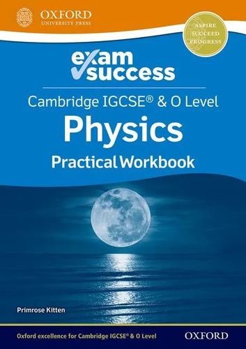 Cambridge Igcse and O Level Physics Exam Success: Practical Workbook - Paperback