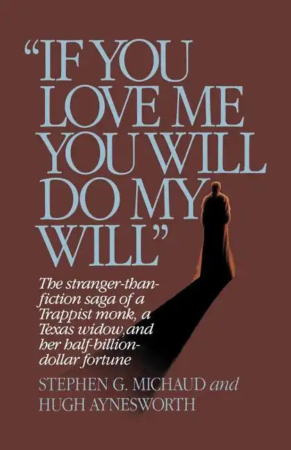 If You Love Me, You Will Do My Will - Paperback