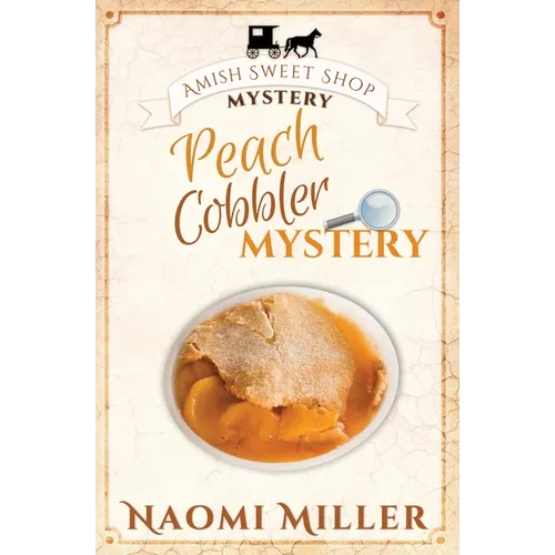 Peach Cobbler Mystery - Paperback