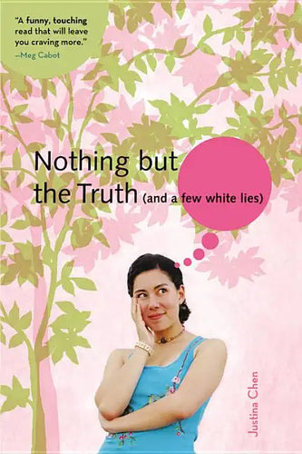 Nothing But the Truth (and a Few White Lies) - Paperback