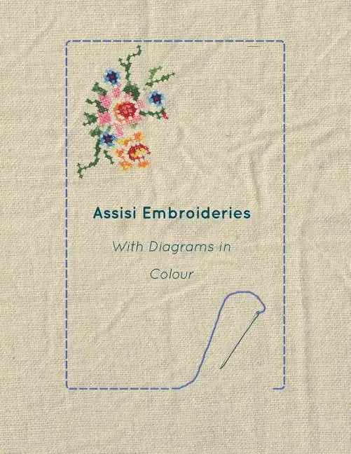 Assisi Embroideries - With Diagrams in Colour - Paperback