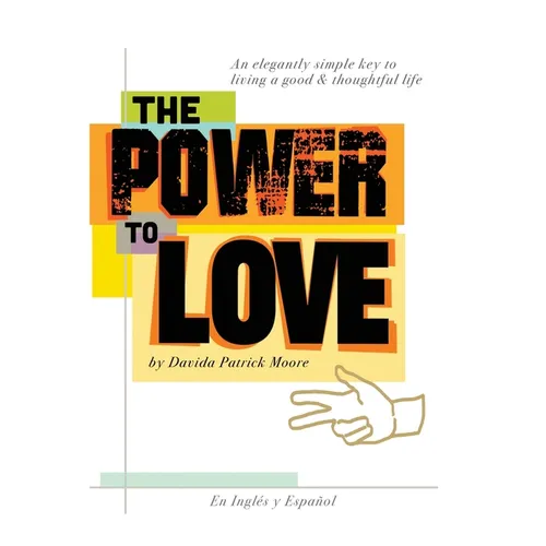 The Power To Love - Paperback