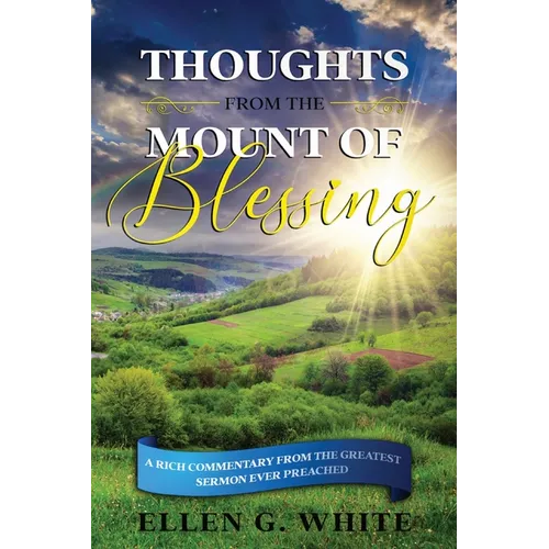 Thoughts from the Mount of Blessing - Paperback