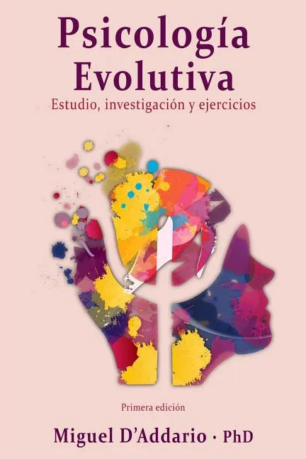 Psicología Evolutiva: Estudio, investigación y ejercicios - Paperback