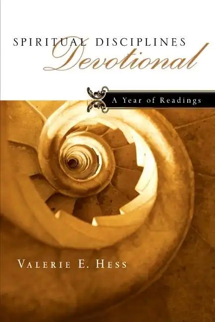Spiritual Disciplines Devotional: A Year of Readings - Paperback