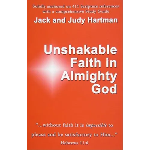 Unshakable Faith in Almighty God - Paperback