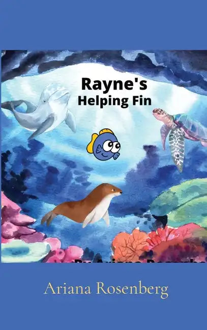 Rayne's Helping Fin - Hardcover