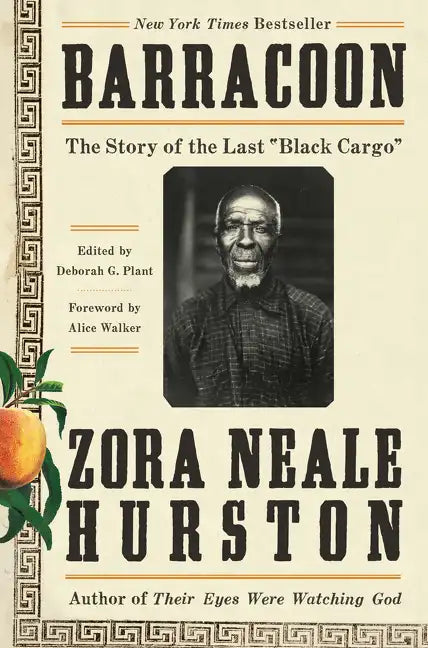 Barracoon: The Story of the Last Black Cargo - Hardcover