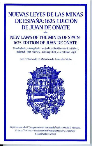 New Laws of the Mines of Spain, 1625 - Paperback