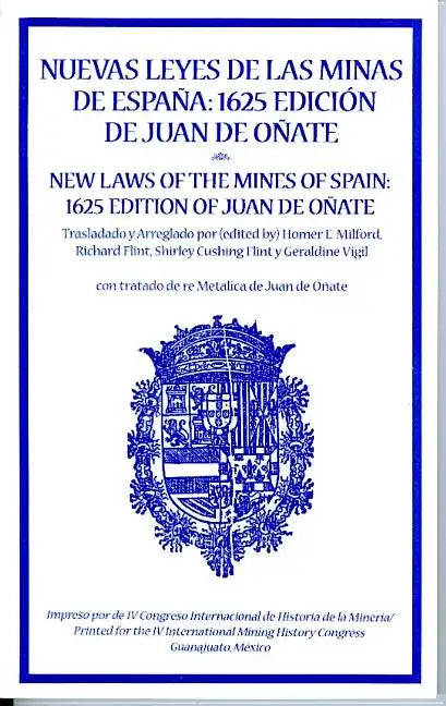 New Laws of the Mines of Spain, 1625 - Paperback