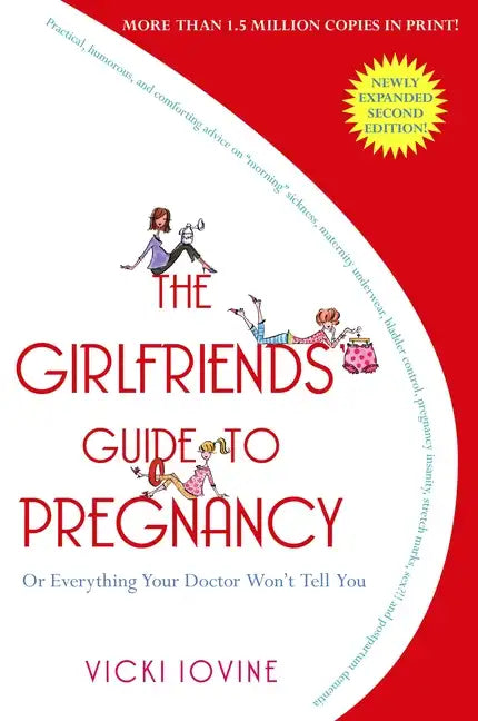 The Girlfriends' Guide to Pregnancy - Paperback