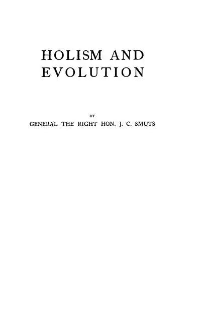 Holism and Evolution - Hardcover