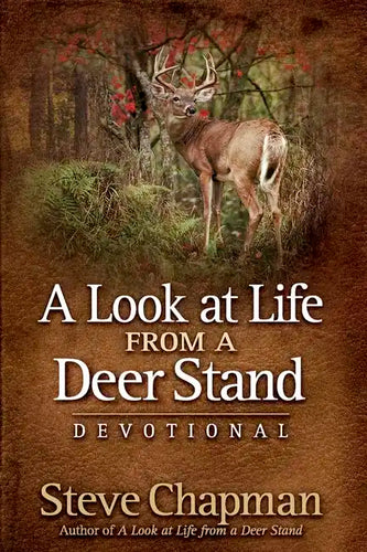 A Look at Life from a Deer Stand Devotional - Hardcover
