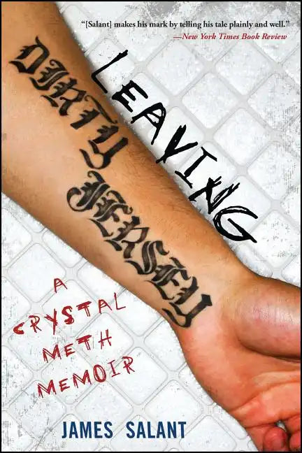 Leaving Dirty Jersey: A Crystal Meth Memoir - Paperback