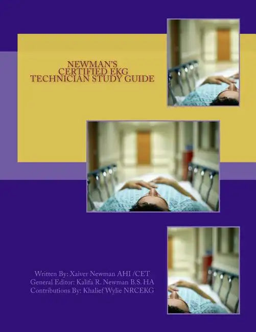 Newman's Certified EKG Technician Study Guide - Paperback