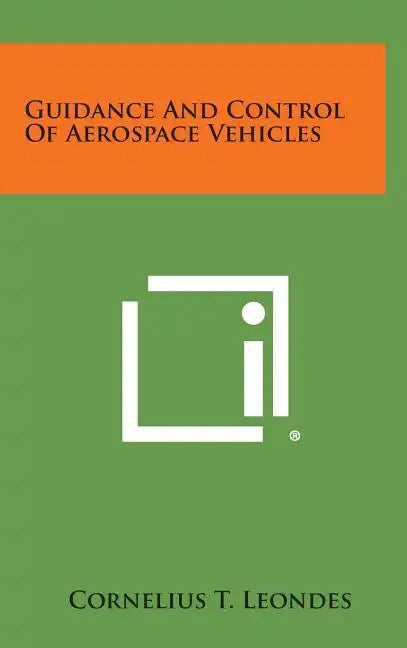Guidance and Control of Aerospace Vehicles - Hardcover