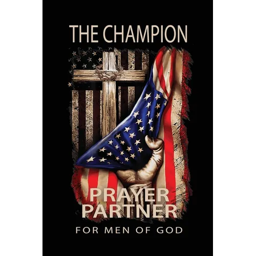 The Champion: Prayer Partner for Men of God - Paperback