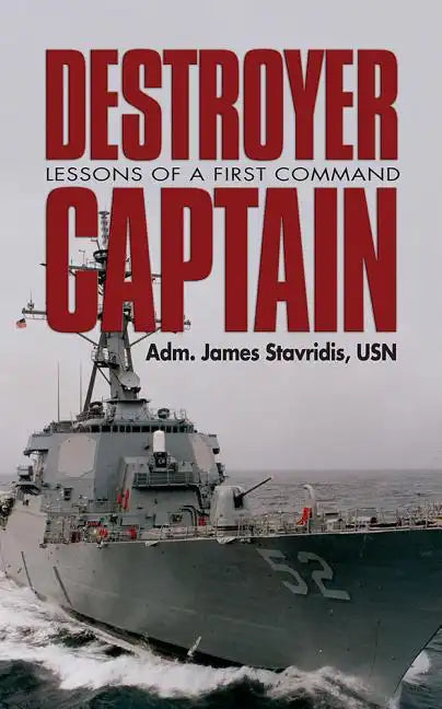 Destroyer Captain: Lessons of a First Command - Paperback