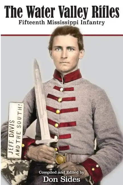 The Water Valley Rifles - Paperback