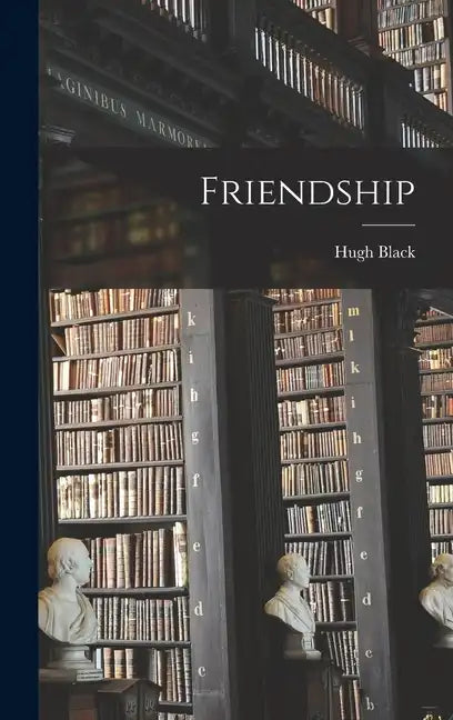 Friendship - Hardcover